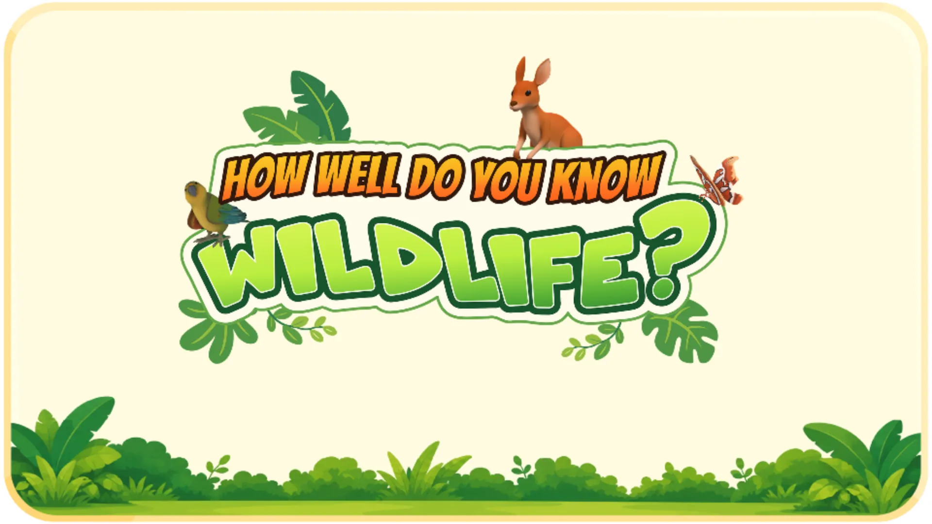 How Well Do You Know Wildlife?